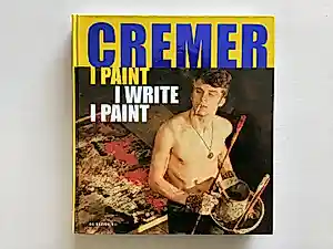 Jan Cremer - I paint I write I paint kopen? Bied vanaf 60!