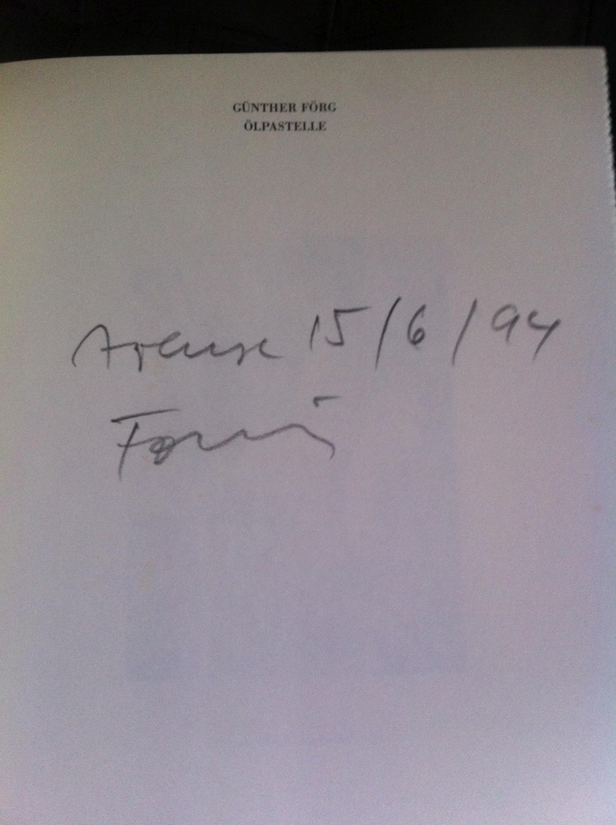 Gunther Forg - Ölpastelle, Katalog, Gesellschaft für Gegenwartskunst Augsburg 1994 SIGNIERT verkocht voor € 70!