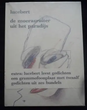Lucebert - De Moerasruiter uit het paradijs (met grammofoonplaat) kopen? Bied vanaf 29!