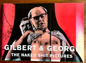 Gilbert & George - The Naked Shit Pictures kopen? Bied vanaf 30!