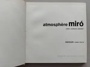 Joan Miro - "Atmosphère Miró" - 1959 - 1e Druk - Hardcover - Goed - Zeldzaam + 4 ander items kopen? Bied vanaf 70!