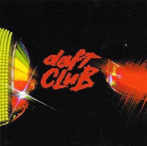 Daft Punk - Daft Club verkocht voor € 28!