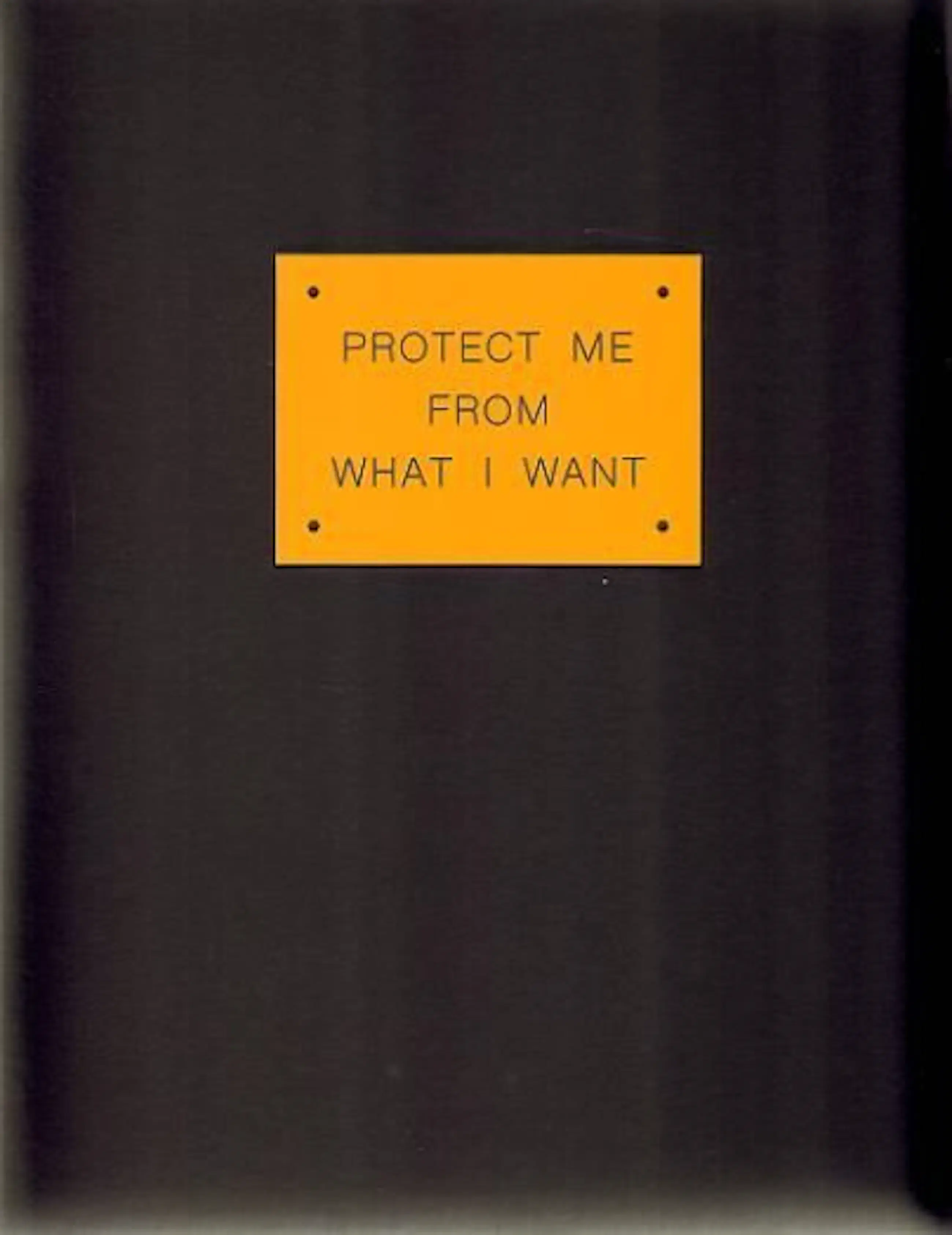 Jenny Holzer - Protect me from what i want sold! View the