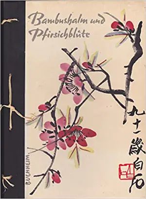 Niet of onleesbaar gesigneerd - Bibliofilie; Chi Pai Shih - Bambuhalm und Pfirsichblute - 1959 kopen? Bied vanaf 1!